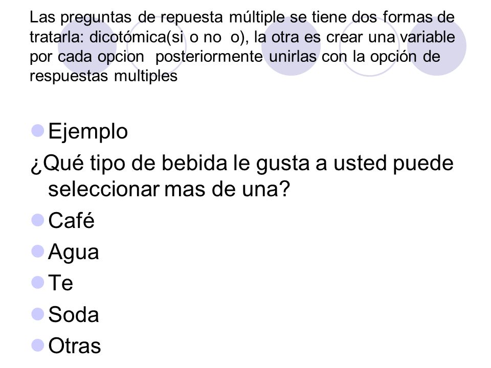 ¿Qué tipo de bebida le gusta a usted puede seleccionar mas de una