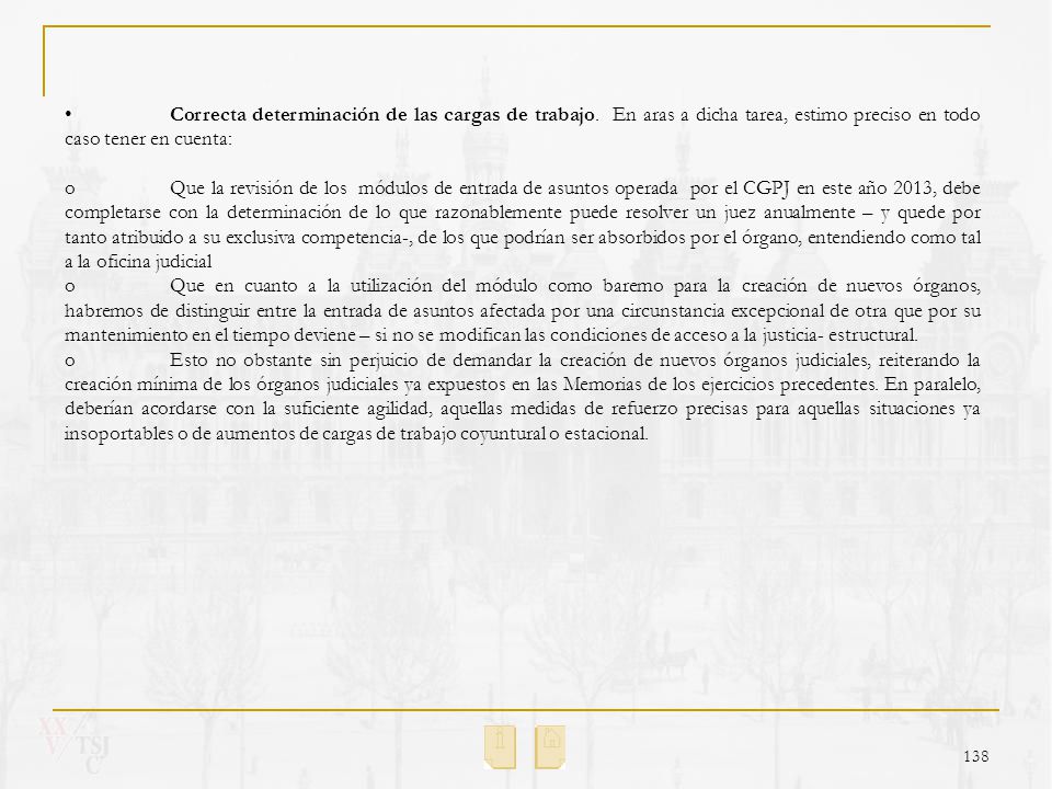 •. Correcta determinación de las cargas de trabajo