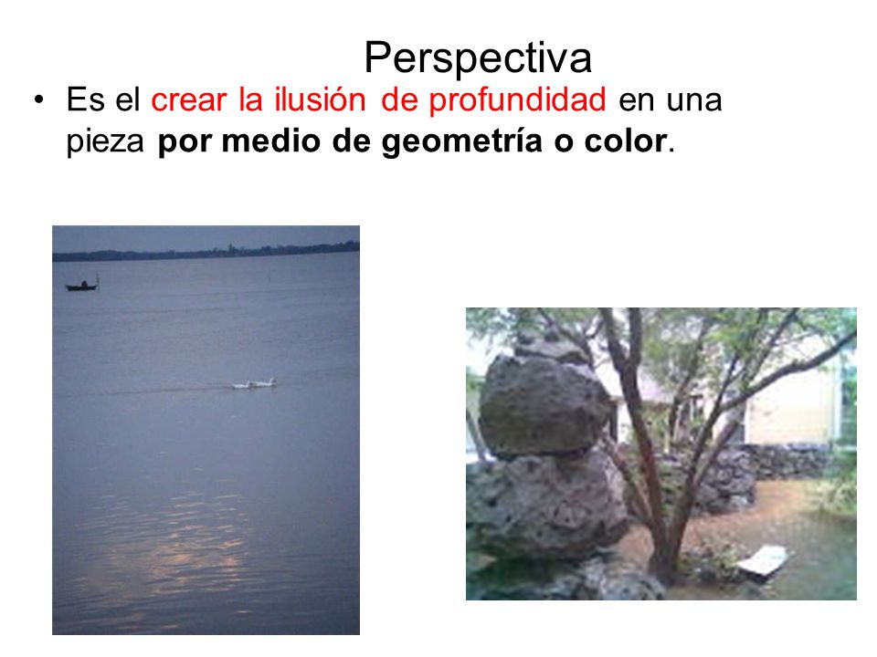 Perspectiva Es el crear la ilusión de profundidad en una pieza por medio de geometría o color.