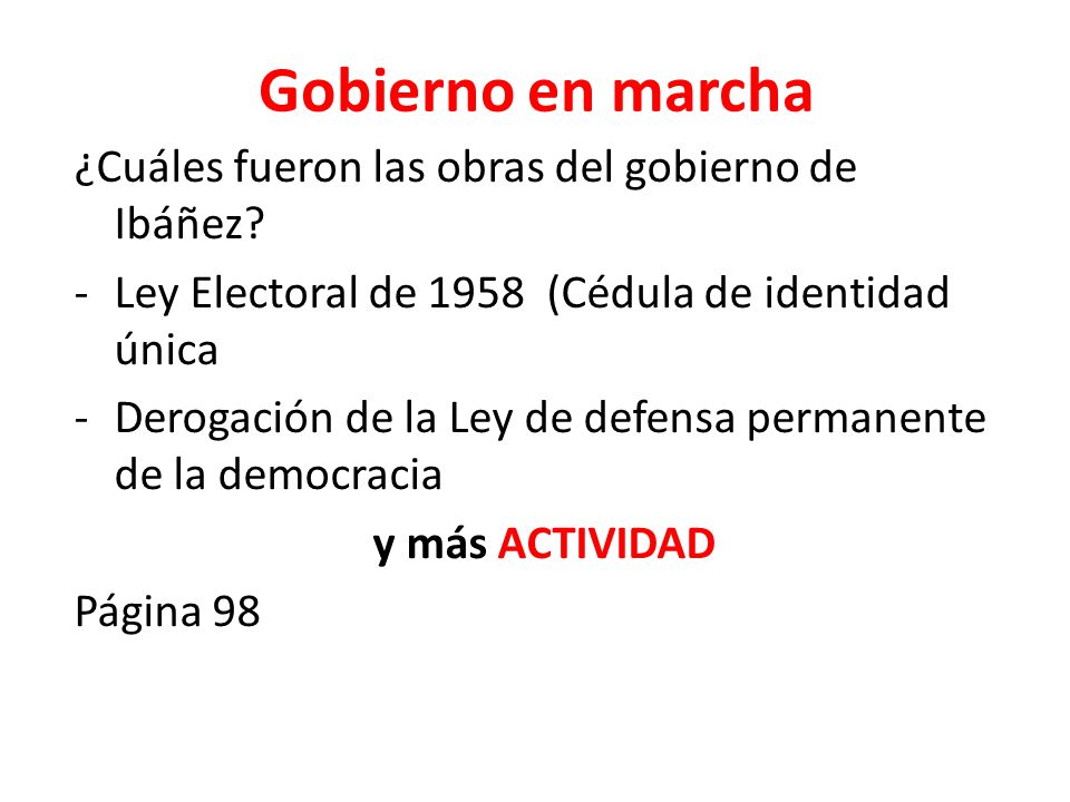 Gobierno en marcha ¿Cuáles fueron las obras del gobierno de Ibáñez
