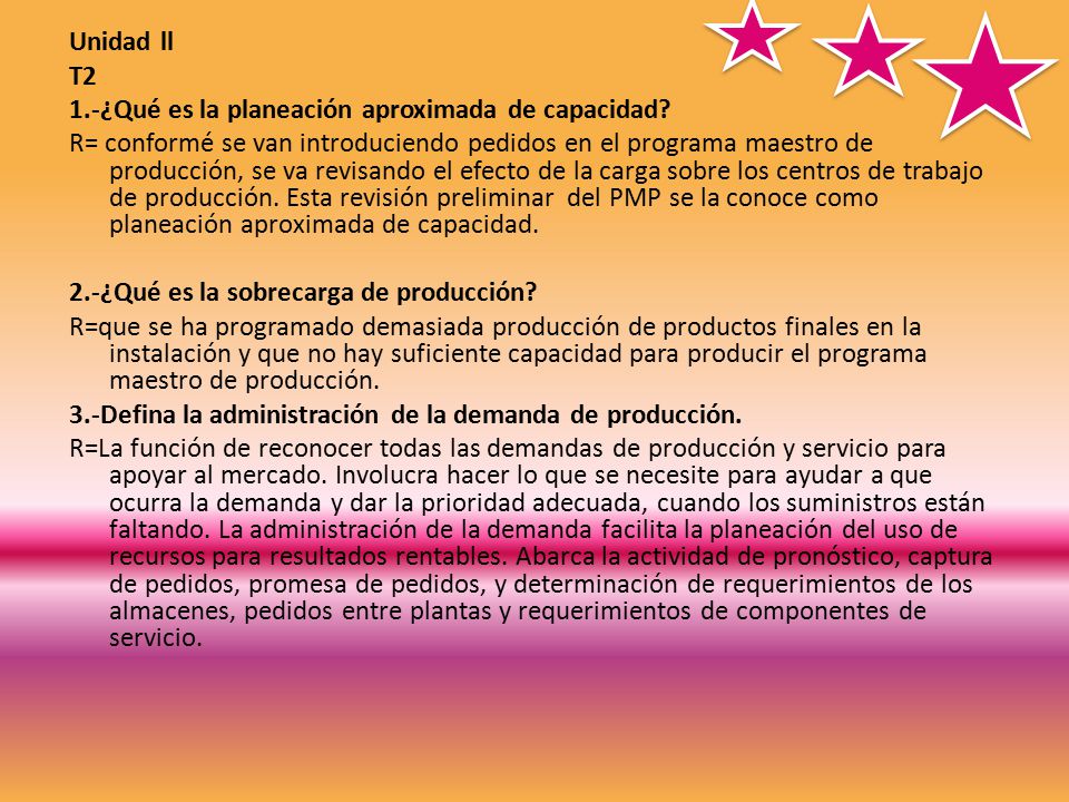 Unidad ll T2 1. -¿Qué es la planeación aproximada de capacidad