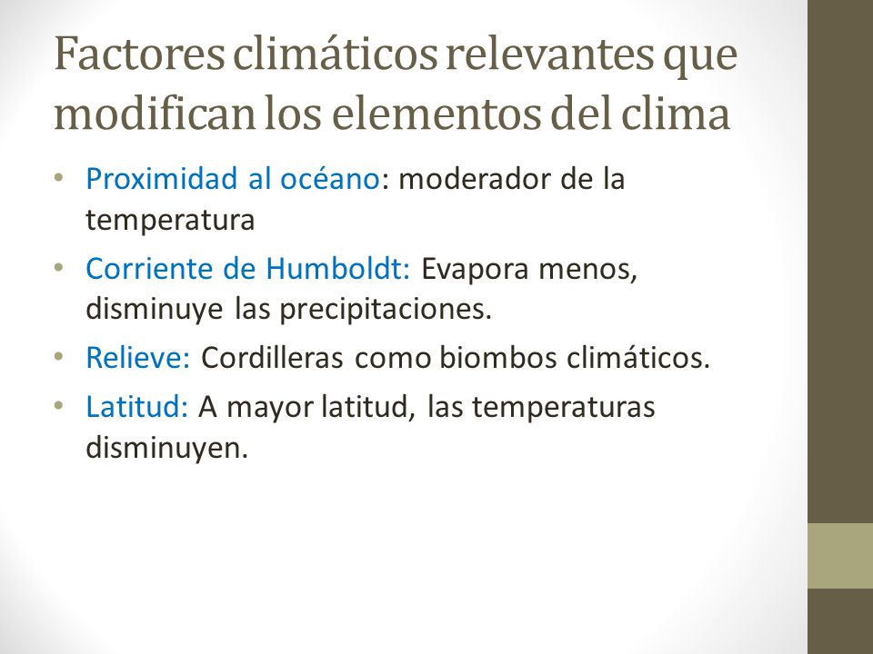 Factores climáticos relevantes que modifican los elementos del clima