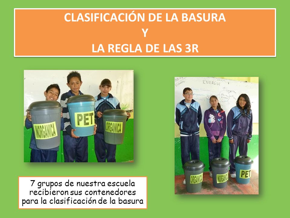 CLASIFICACIÓN DE LA BASURA Y LA REGLA DE LAS 3R