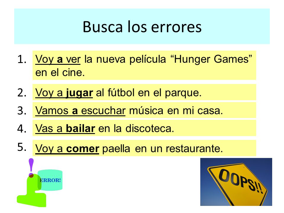 Busca los errores Voy ver la nueva película Hunger Games en el cine.
