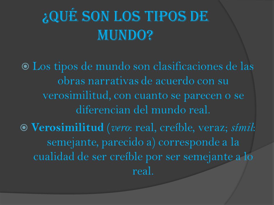 ¿Qué son los Tipos de Mundo