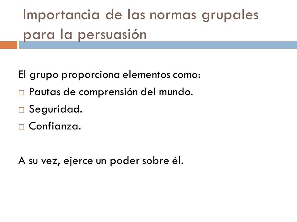 Importancia de las normas grupales para la persuasión