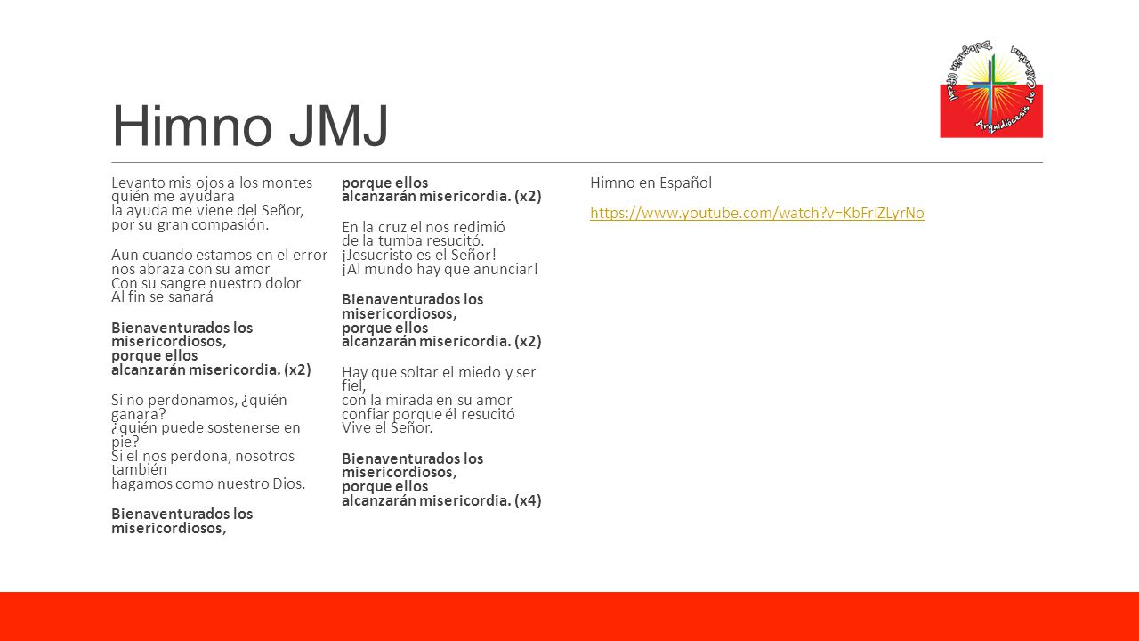 Himno JMJ Levanto mis ojos a los montes quién me ayudara la ayuda me viene del Señor, por su gran compasión.