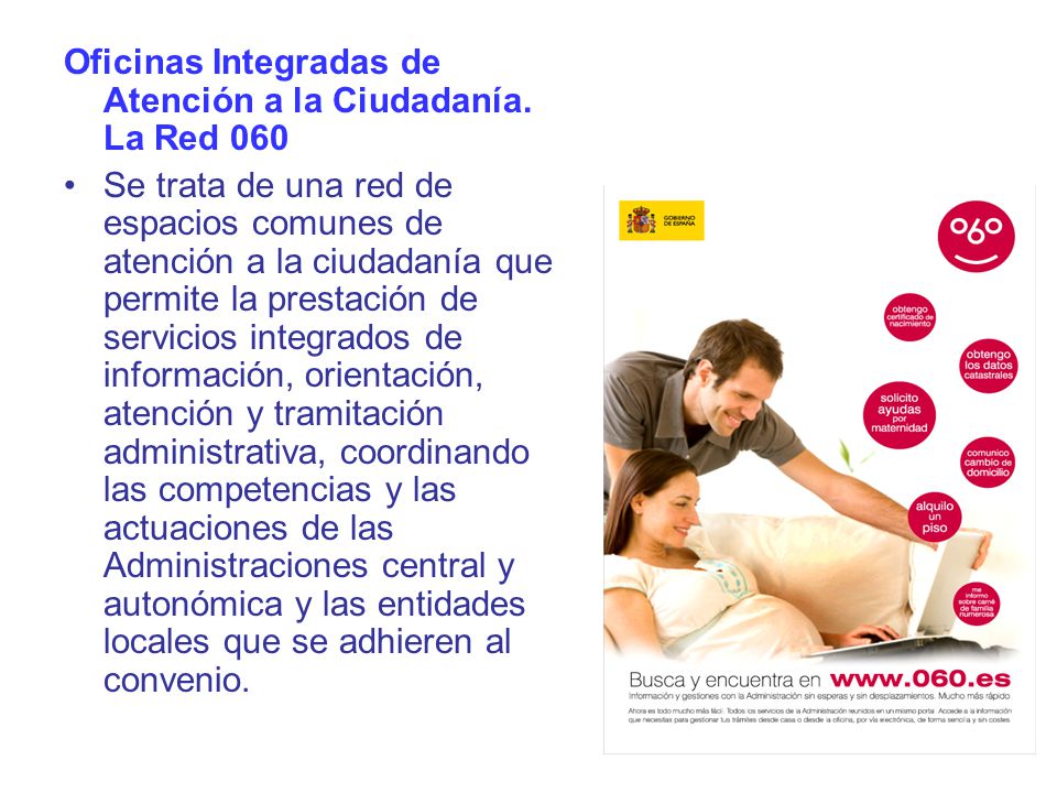 Oficinas Integradas de Atención a la Ciudadanía. La Red 060