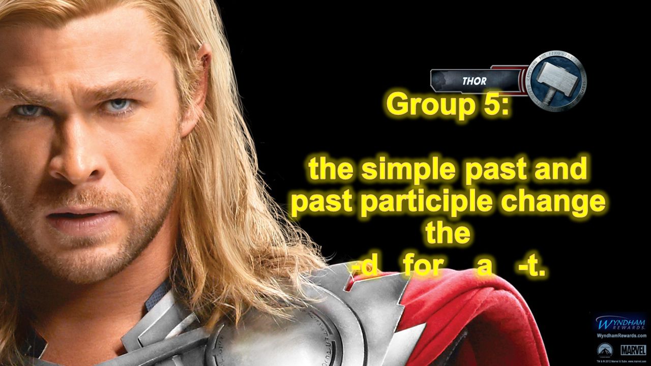 Group 5: the simple past and past participle change the -d for a -t.