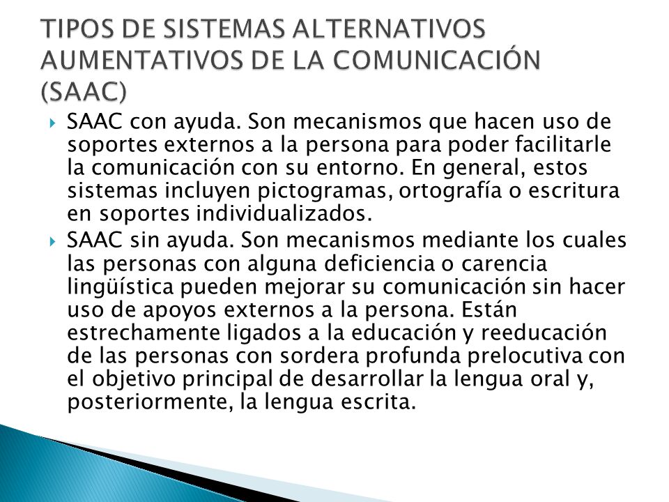 TIPOS DE SISTEMAS ALTERNATIVOS AUMENTATIVOS DE LA COMUNICACIÓN (SAAC)