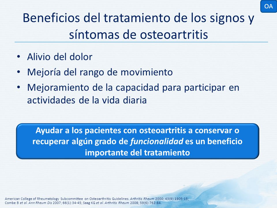 Beneficios del tratamiento de los signos y síntomas de osteoartritis