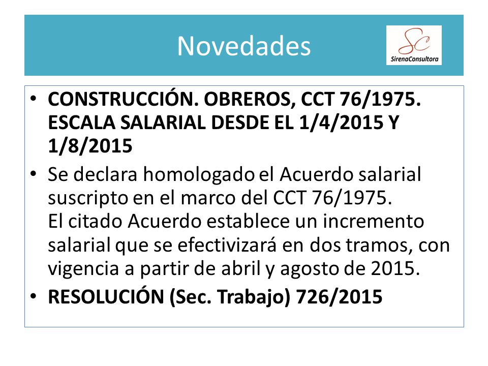 Novedades Construcción. Obreros, CCT 76/1975. Escala salarial desde el 1/4/2015 y 1/8/2015.