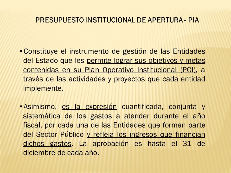 PRESUPUESTO INSTITUCIONAL DE APERTURA - PIA