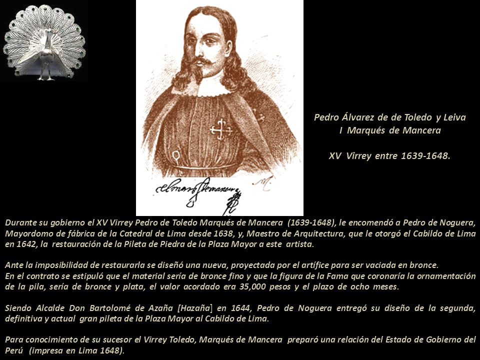 Pedro Álvarez de de Toledo y Leiva I Marqués de Mancera XV Virrey entre