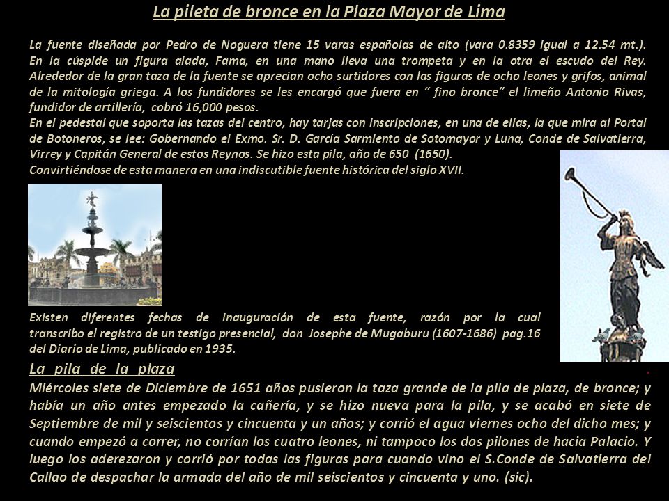 La pileta de bronce en la Plaza Mayor de Lima