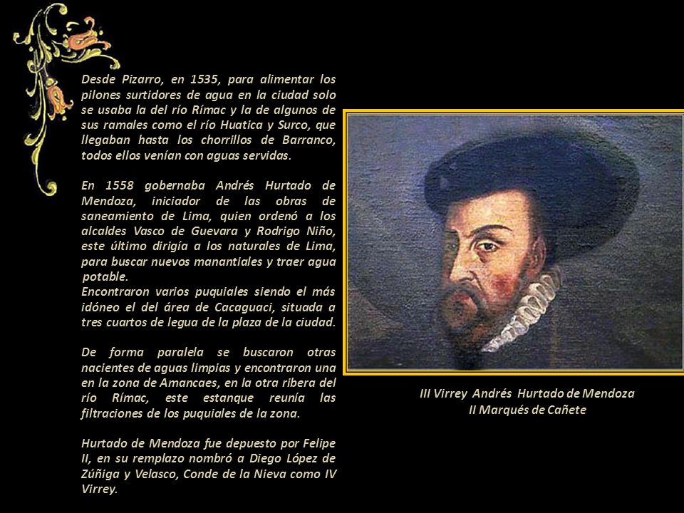 III Virrey Andrés Hurtado de Mendoza II Marqués de Cañete
