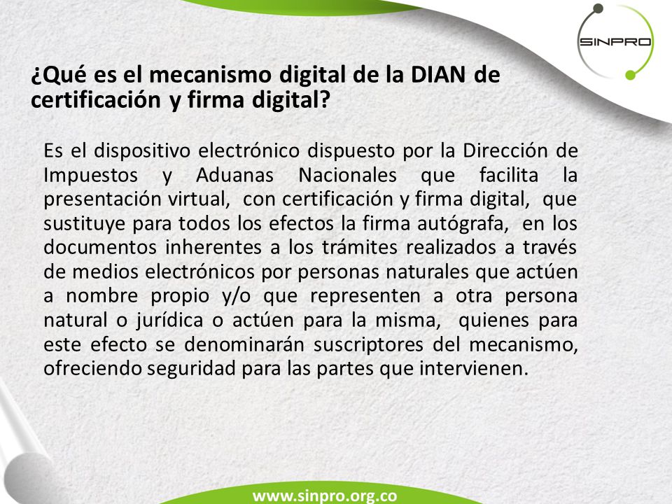 ¿Qué es el mecanismo digital de la DIAN de certificación y firma digital
