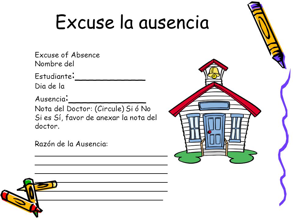 Excuse la ausencia Excuse of Absence Nombre del Estudiante:__________