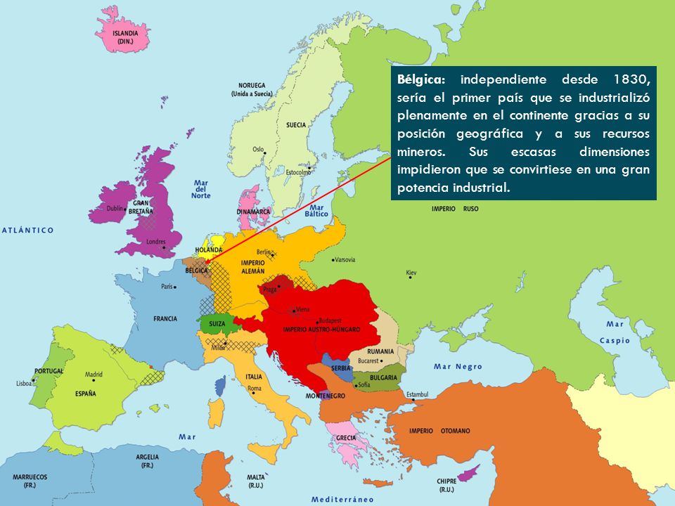 Bélgica: independiente desde 1830, sería el primer país que se industrializó plenamente en el continente gracias a su posición geográfica y a sus recursos mineros.