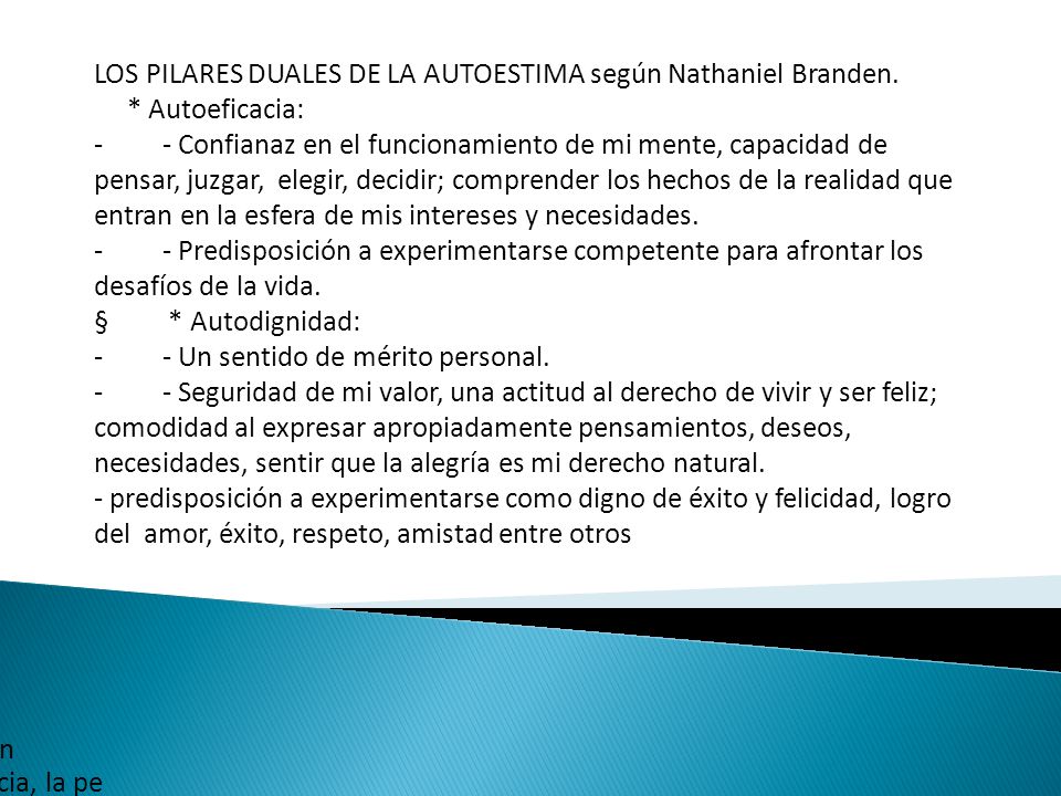 LOS PILARES DUALES DE LA AUTOESTIMA según Nathaniel Branden.