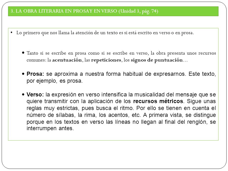 3. LA OBRA LITERARIA EN PROSA Y EN VERSO (Unidad 3, pág. 74)