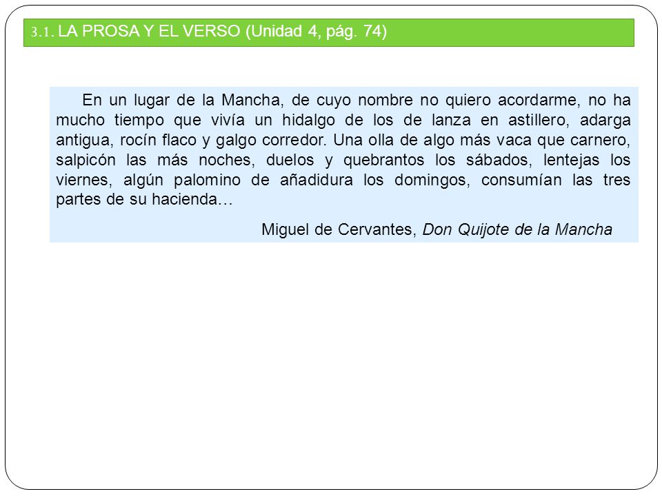 3.1. LA PROSA Y EL VERSO (Unidad 4, pág. 74)