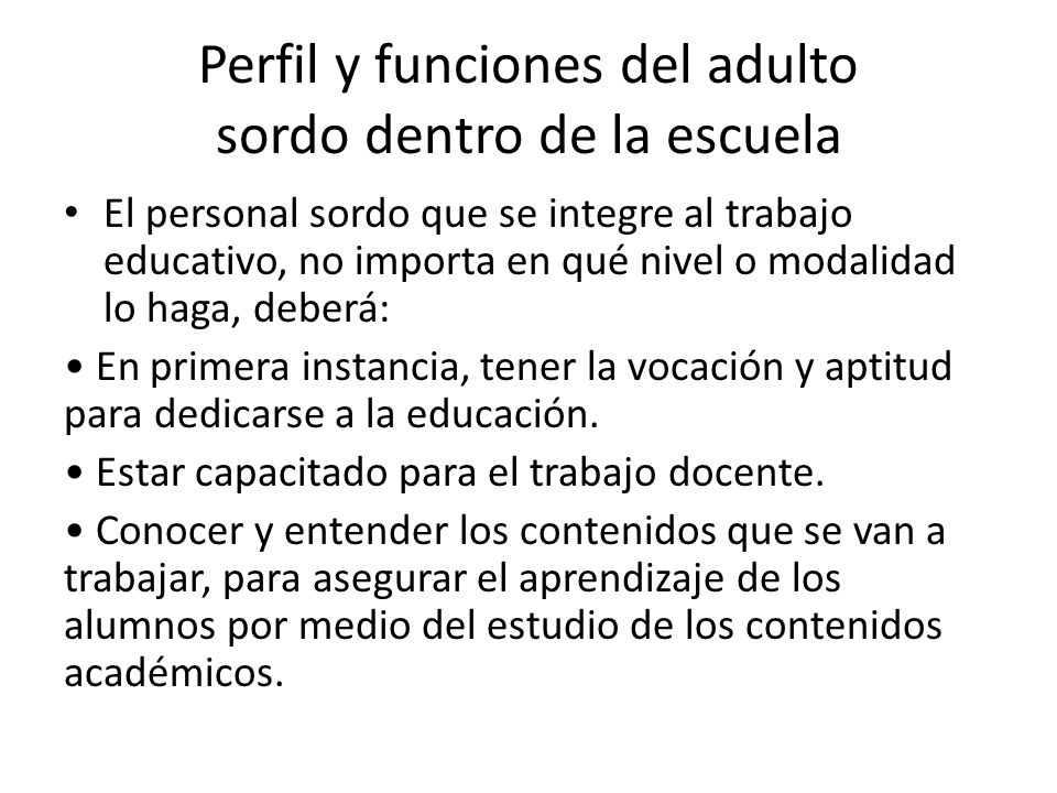 Perfil y funciones del adulto sordo dentro de la escuela