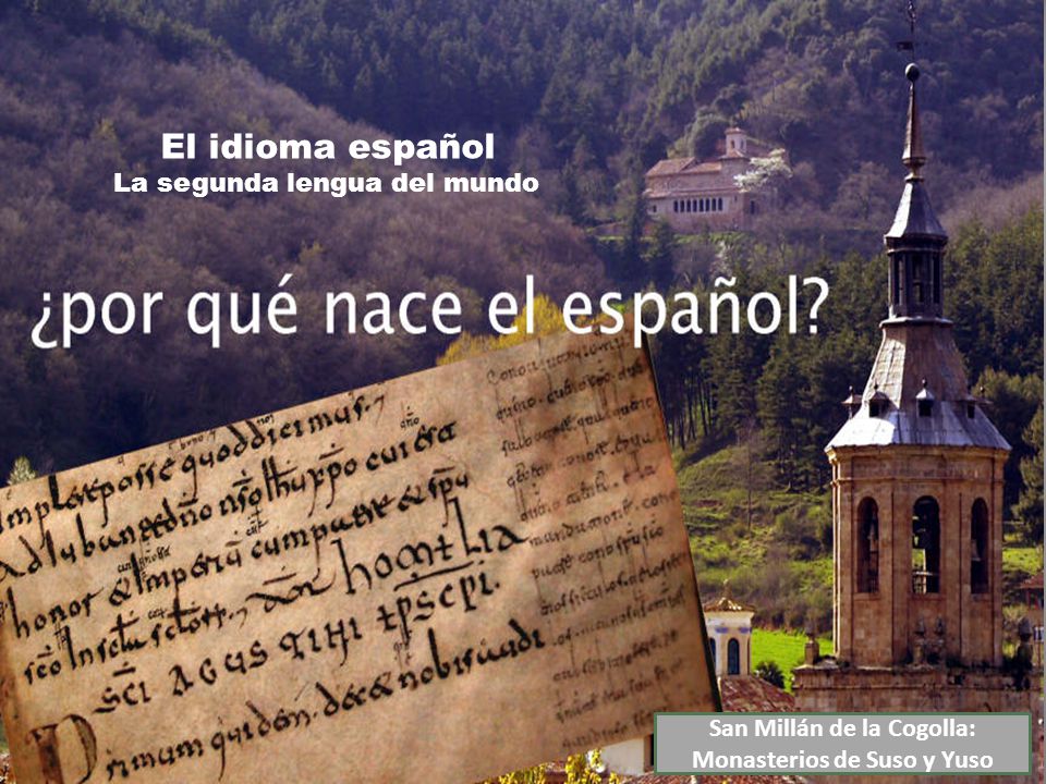 San Millán de la Cogolla: Monasterios de Suso y Yuso
