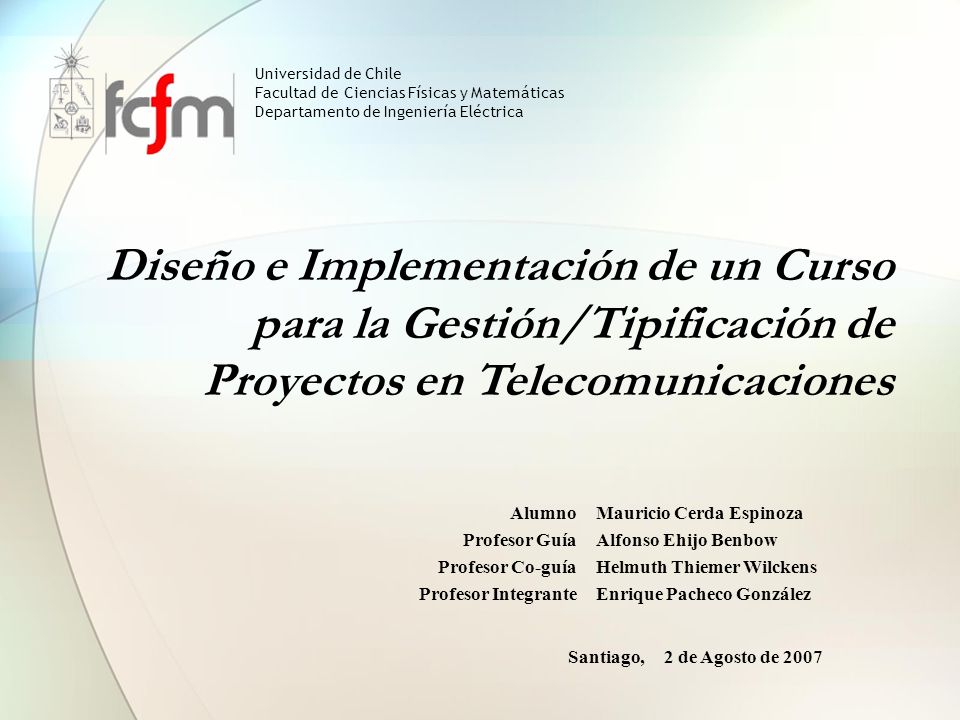 Universidad de Chile Facultad de Ciencias Físicas y Matemáticas. Departamento de Ingeniería Eléctrica.
