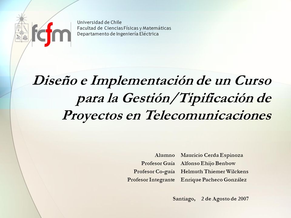 Universidad de Chile Facultad de Ciencias Físicas y Matemáticas. Departamento de Ingeniería Eléctrica.