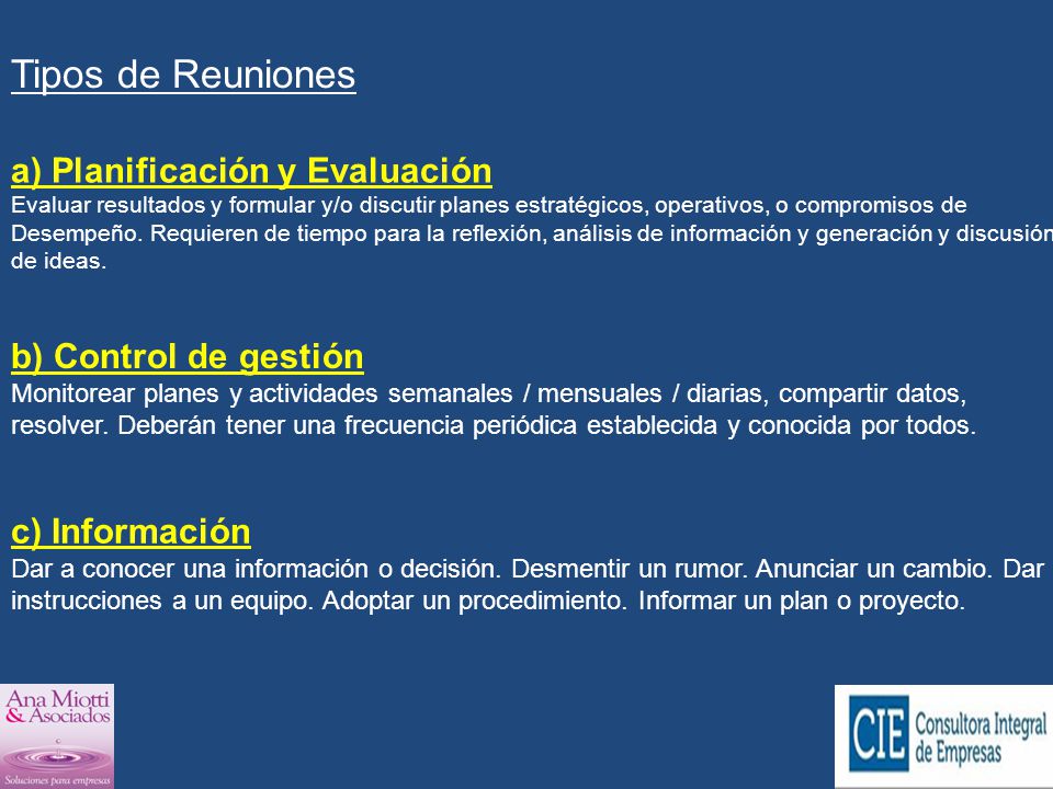 Tipos de Reuniones a) Planificación y Evaluación b) Control de gestión