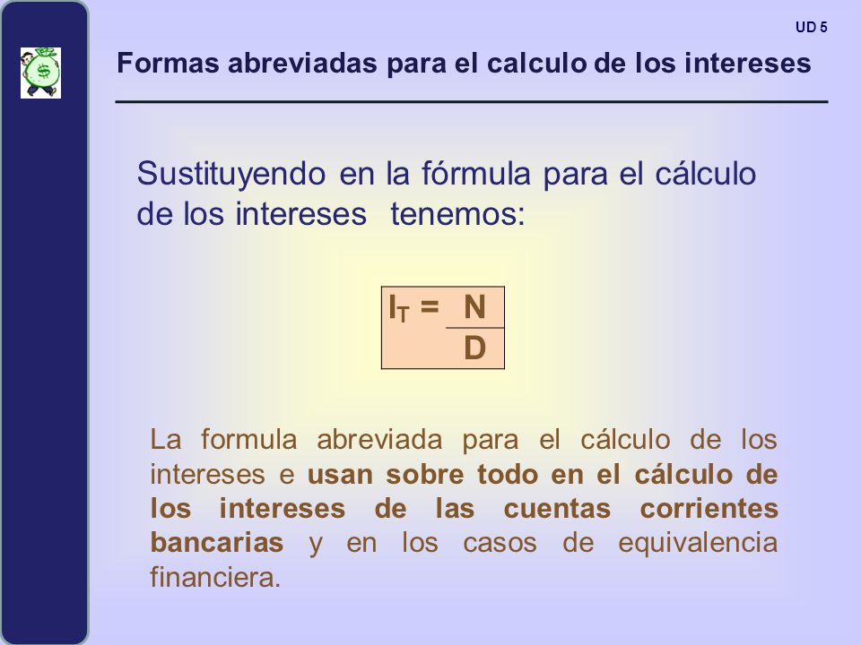 Sustituyendo en la fórmula para el cálculo de los intereses tenemos: