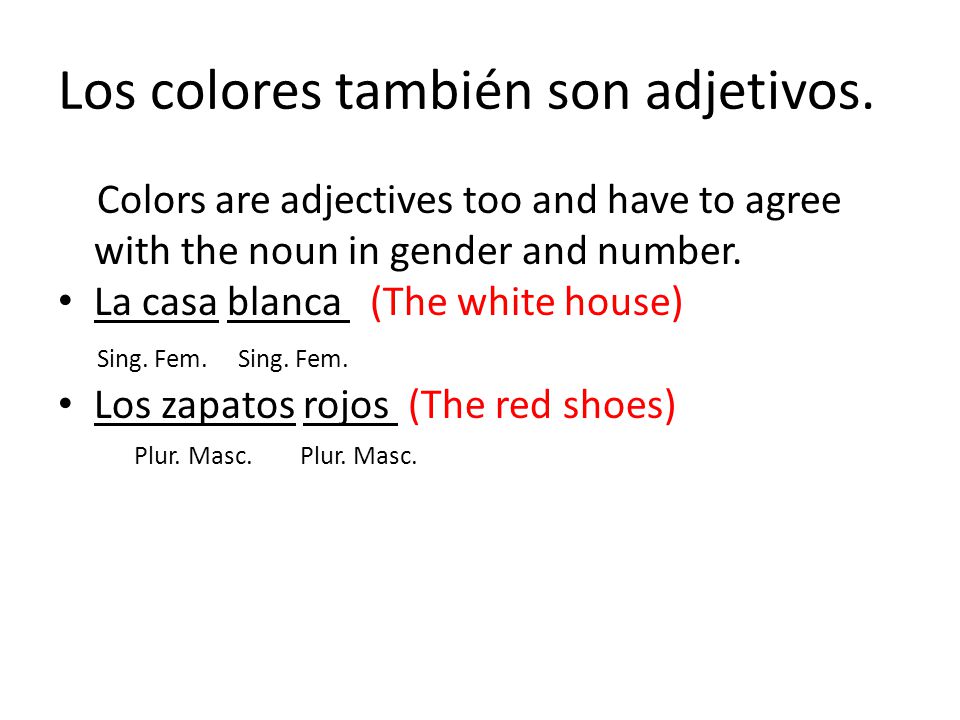 Los colores también son adjetivos.