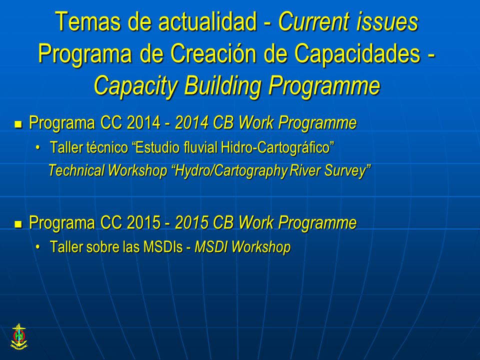 Temas de actualidad - Current issues Programa de Creación de Capacidades - Capacity Building Programme