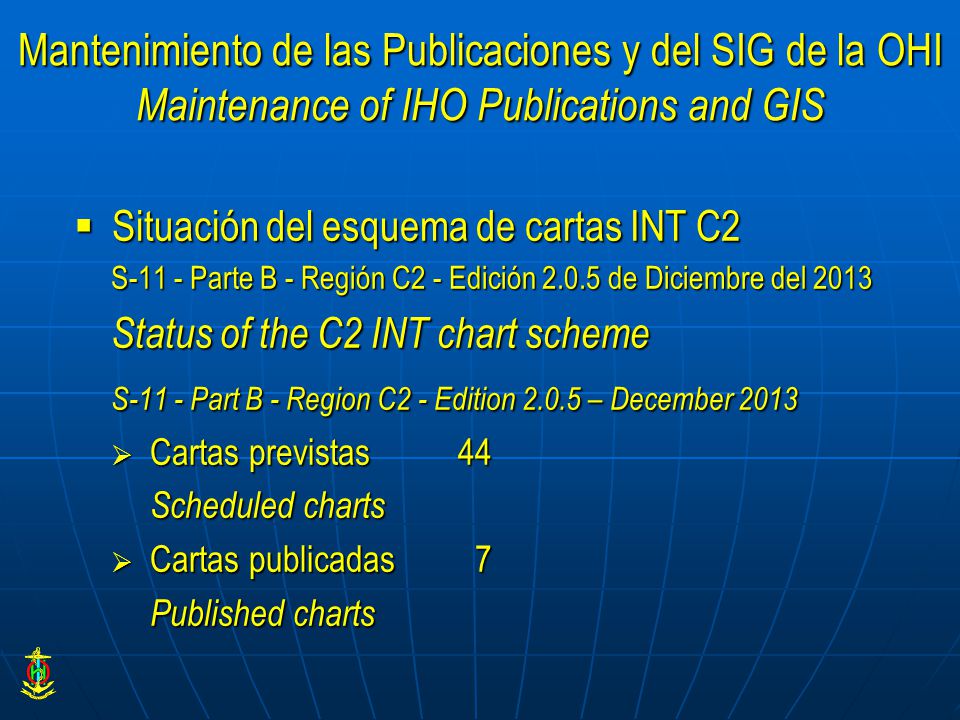 Mantenimiento de las Publicaciones y del SIG de la OHI Maintenance of IHO Publications and GIS