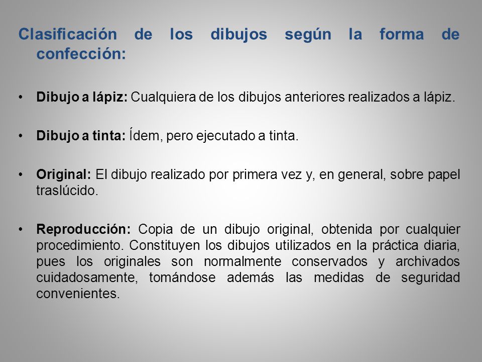 Clasificación de los dibujos según la forma de confección: