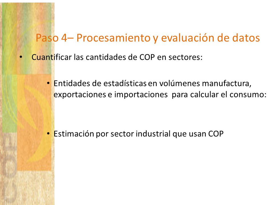 Paso 4– Procesamiento y evaluación de datos