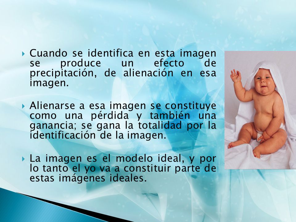 Cuando se identifica en esta imagen se produce un efecto de precipitación, de alienación en esa imagen.