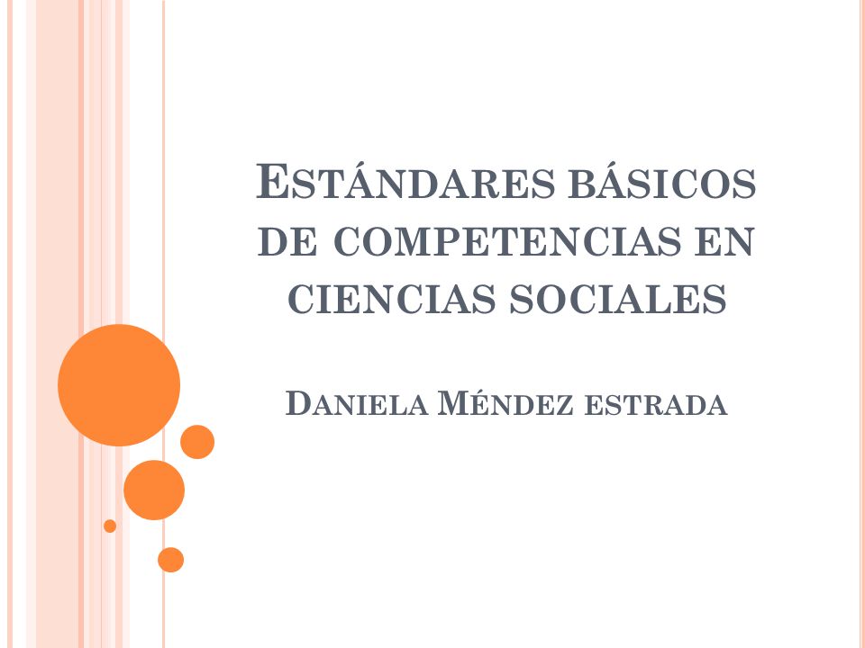 Estándares básicos de competencias en ciencias sociales Daniela Méndez estrada