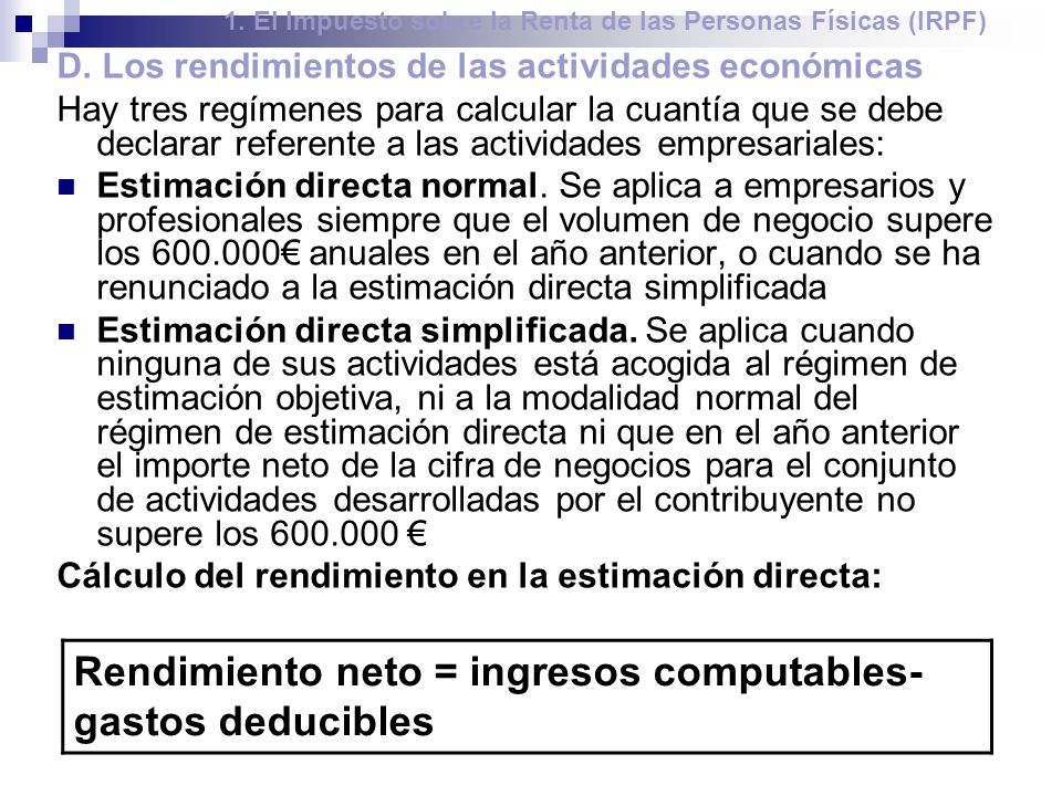 1. El Impuesto sobre la Renta de las Personas Físicas (IRPF)