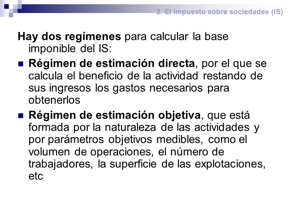 2. El impuesto sobre sociedades (IS)