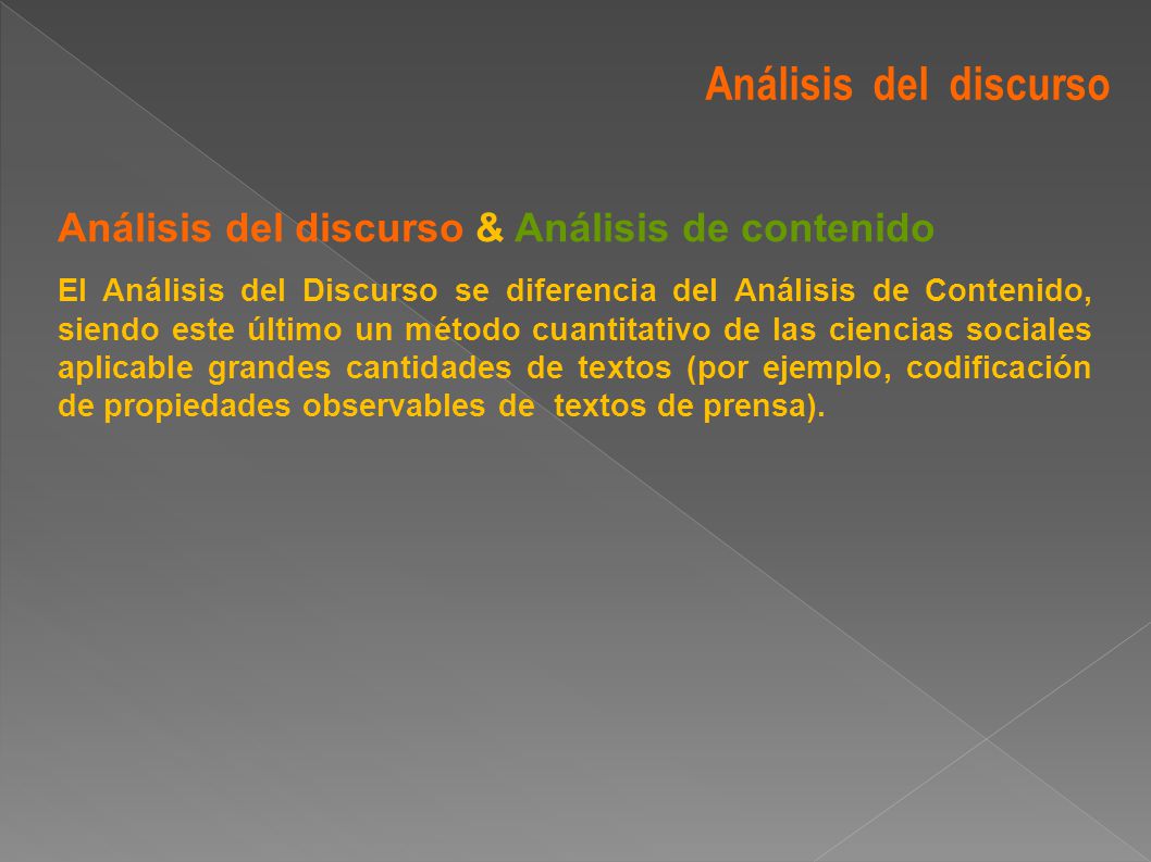 Análisis del discurso Análisis del discurso & Análisis de contenido