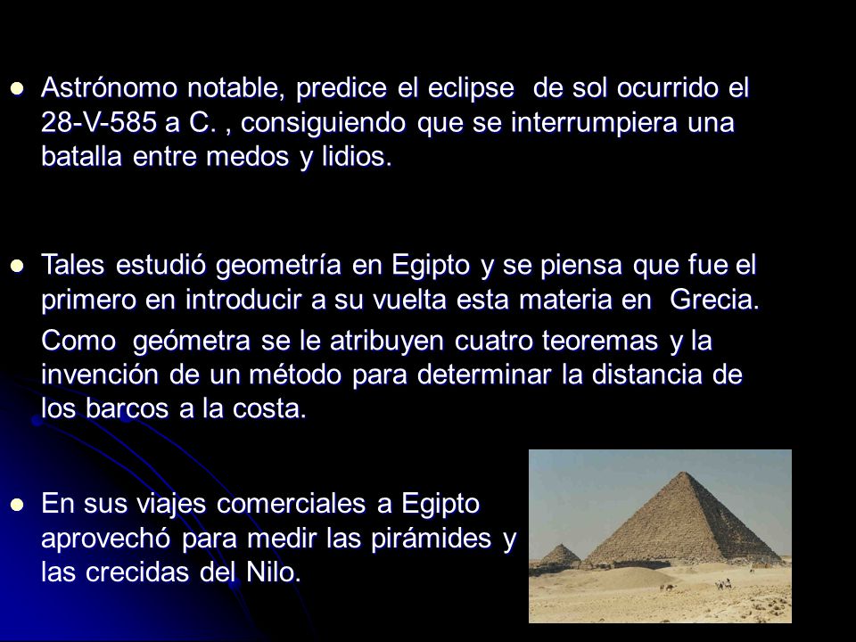 Astrónomo notable, predice el eclipse de sol ocurrido el 28-V-585 a C