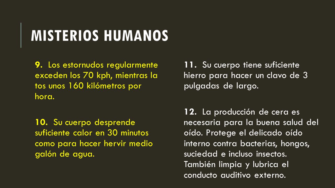 Misterios humanos 9. Los estornudos regularmente exceden los 70 kph, mientras la tos unos 160 kilómetros por hora.