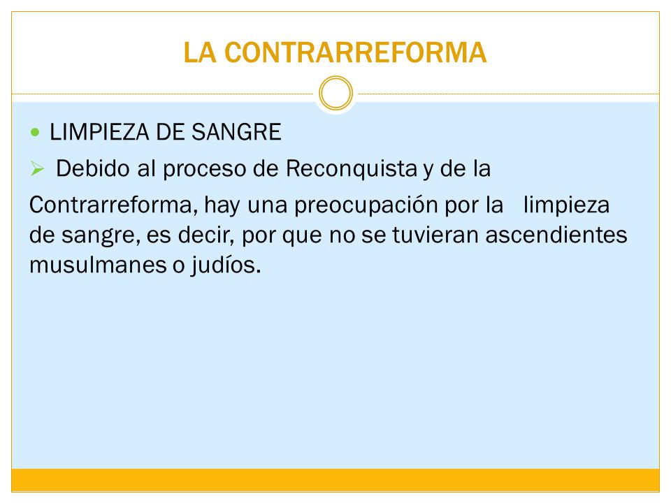 LA CONTRARREFORMA LIMPIEZA DE SANGRE