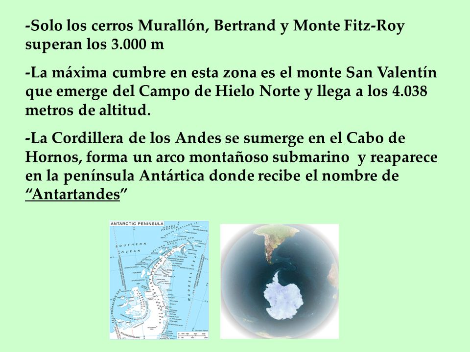-Solo los cerros Murallón, Bertrand y Monte Fitz-Roy superan los 3