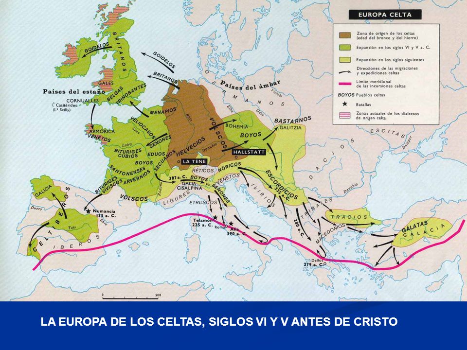 LA EUROPA DE LOS CELTAS, SIGLOS VI Y V ANTES DE CRISTO