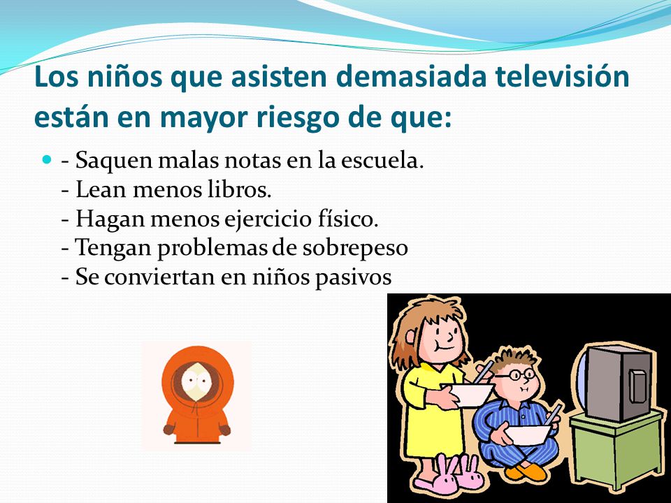 Los niños que asisten demasiada televisión están en mayor riesgo de que: