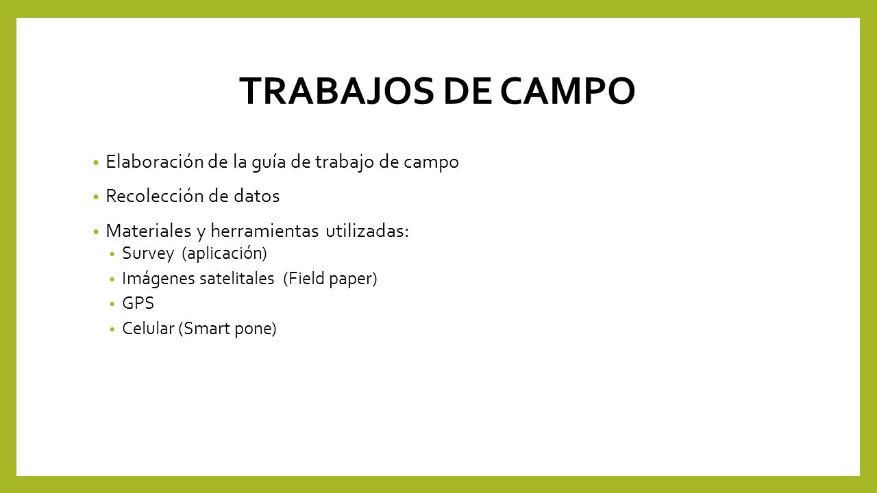 TRABAJOS DE CAMPO Elaboración de la guía de trabajo de campo