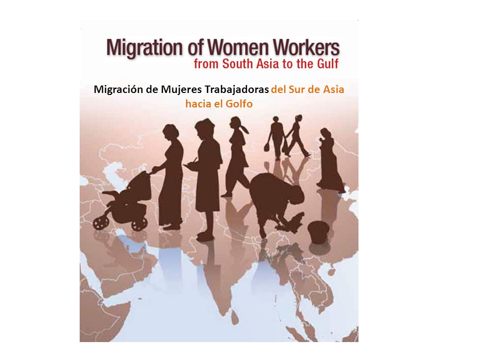 Migración de Mujeres Trabajadoras del Sur de Asia hacia el Golfo